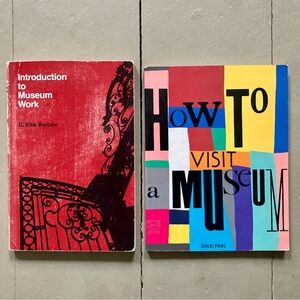 2 Museum Books Introduction to Museum Work How to Visit a Museum Art